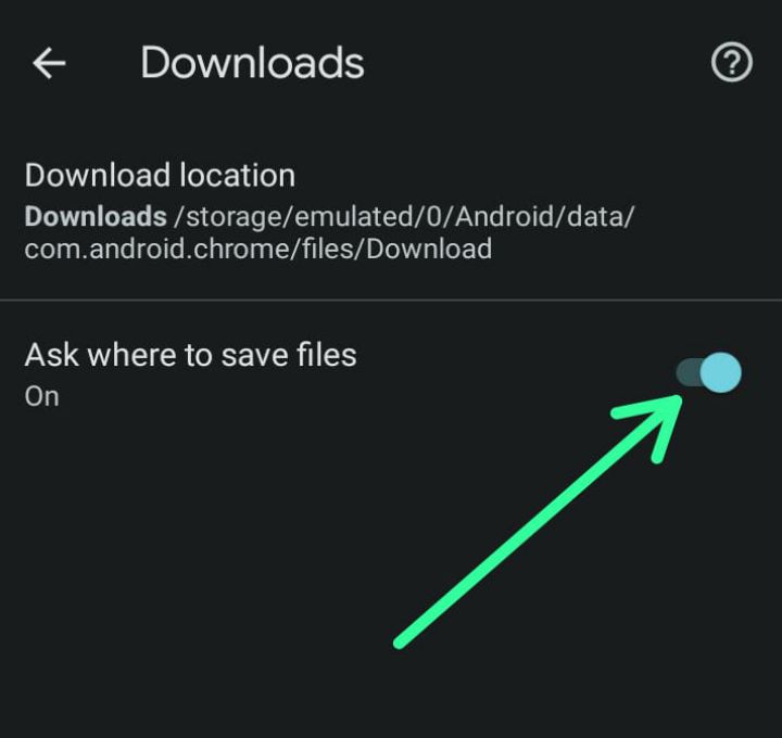 Enable the ‘Ask where to save files’ toggle, and Chrome will ask to select a download location every time.